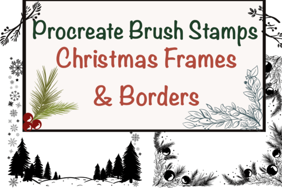 Download Christmas Frames Procreate Brush Stamps - Procreate brush Collection